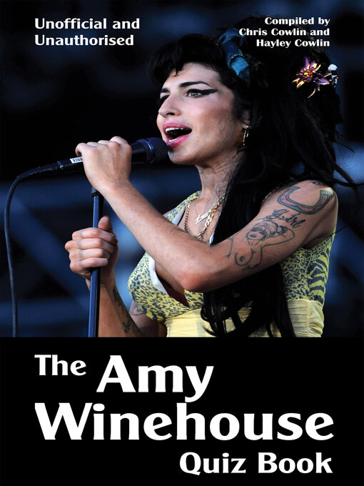 Title details for The Amy Winehouse Quiz Book by Chris Cowlin - Available